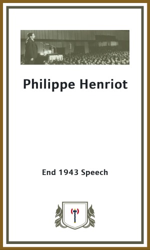 Henriot Philippe - End 1943 speech